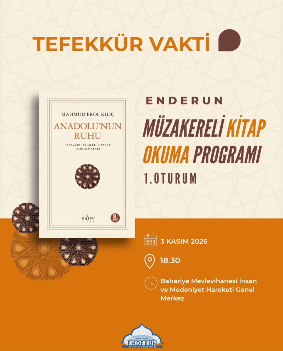 OzgunEnderun's tweet photo. ▶️Enderun Müzakereli Kitap Okuma Programı 
📣Kasım ayı kitabı 
📚Anadolu'nun Ruhu / Mahmut Erol Kılıç 
🗓️3 Kasım Salı 
🕡18:30
📍Bahariye Mevlevihanesi 
❗️Program öncesi kitabın okunması mühimdir. https://t.co/rMVACjiZkv