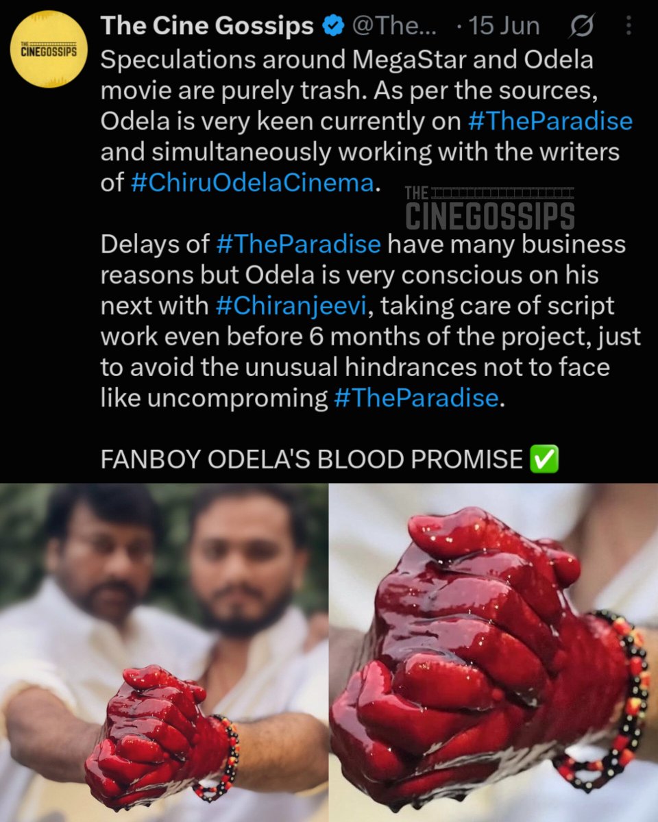 TheCineGossips's tweet photo. #ChiruOdela Shelve Speculations are FAKE 💯

After #NBK112, #ChiruOdelaCinema is facing the TARGETED PR narratives. Coincidentally both movies are from the SAME production house SLV Cinemas. 

As confirmed from the very thickest associate of SrikanthOdela, #Chiranjeevi recently INVITED #SrikanthOdela to his HOME to discuss the progress of the script. Following the setback of #TheParadise, SRIKANTH was reportedly a little LOW, and CHIRANJEEVI offered him MORAL support and complete assurance of project as alive, asked him to COMPLETE the SCRIPT at the earliest and MEET again. 

As we mentioned earlier on June 15th, the writers’ team is already working on the script, and #ChiruOdela is NOWHERE close to being SHELVED!

IT'S A BLOOD PROMISE. 

The only possible change could be the production house, which may be reconsidered in the wake of #TheParadise’s setback.