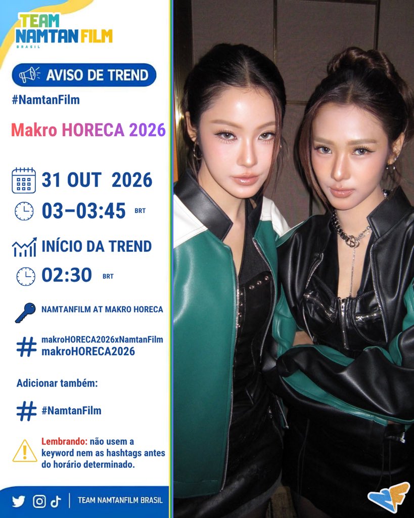 TeamNamtanFilm's tweet photo. 📢 AVISO DE TREND — #NamtanFilm

Makro HORECA 2026

🗓️ 31 OUT 2026
⏰ 03:00–03:45 (🇧🇷) | BRT

📍 IMPACT Exhibition Hall 6–8, Muang Thong Thani

📊 INÍCIO DA TREND
⏰ 02:30 (🇧🇷) | BRT

🔑 NAMTANFILM AT MAKRO HORECA

#️⃣ makroHORECA2026xNamtanFilm
#️⃣ makroHORECA2026

🚫 Lembrando: não usem a keyword nem as hashtags antes do horário determinado.