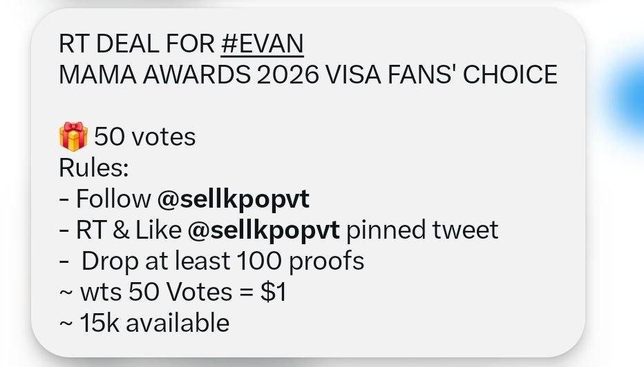 luvheevann's tweet photo. RT DEAL FOR #EVAN
MAMA AWARDS 2026 VISA FANS' CHOICE

🎁 50 votes
Rules:
- Follow @sellkpopvt
- RT &amp; Like @sellkpopvt pinned tweet
-  Drop at least 100 proofs
~ wts 50 Votes = $1
~ 15k available

⏰️ 2 days https://t.co/Kply6de8Zh