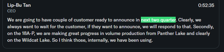 schamorro357's tweet photo. Did you guys miss this??? Lip-Bu saying customers "ready to announce" in THE NEXT TWO QUARTERS. Intel  Foundry bull thesis will be tested. $INTC $TSM https://t.co/XtiosEmm3V