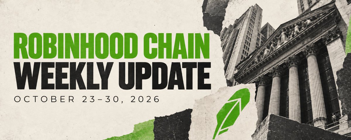 ROBINHOOD CHAIN WEEKLY UPDATE (October 23-30, 2026)