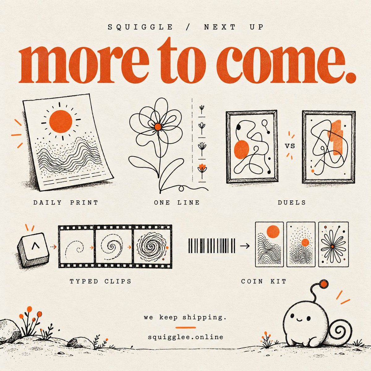 squigglee_'s tweet photo. Coming soon on squiggle:

- The daily print: solana draws one piece every day
one line: a piece that grows by a line a day, voted by holders
- Duels: two pieces, one prompt, 24 hours
-Typed clips: watch the code write itself
coin kit: paste a CA, get a full set of art

We keep shipping.

https://t.co/5BQIN3m5C1