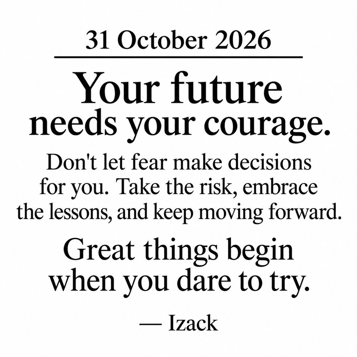 daily_quotesug's tweet photo. 31 October 2026
Great things begin when you dare try

#viral #dailyquotesug #Motivation https://t.co/5CNmfFYuni