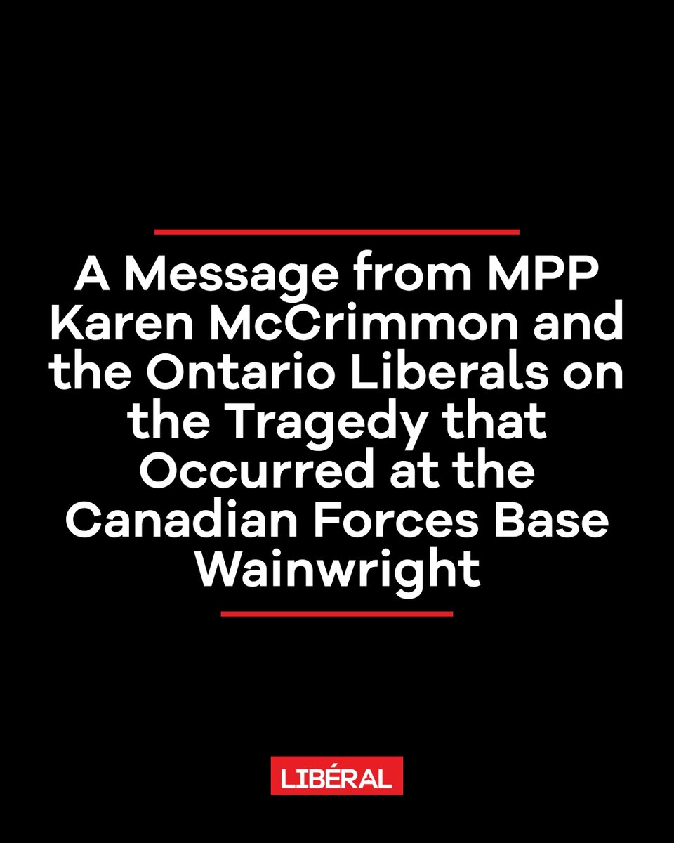 OntLiberal's tweet photo. Please find the Ontario Liberal Party’s statement on the great tragedy that occurred at the Canadian Forces Base Wainwright  in Alberta this weekend here. https://t.co/iBwICj6LqX