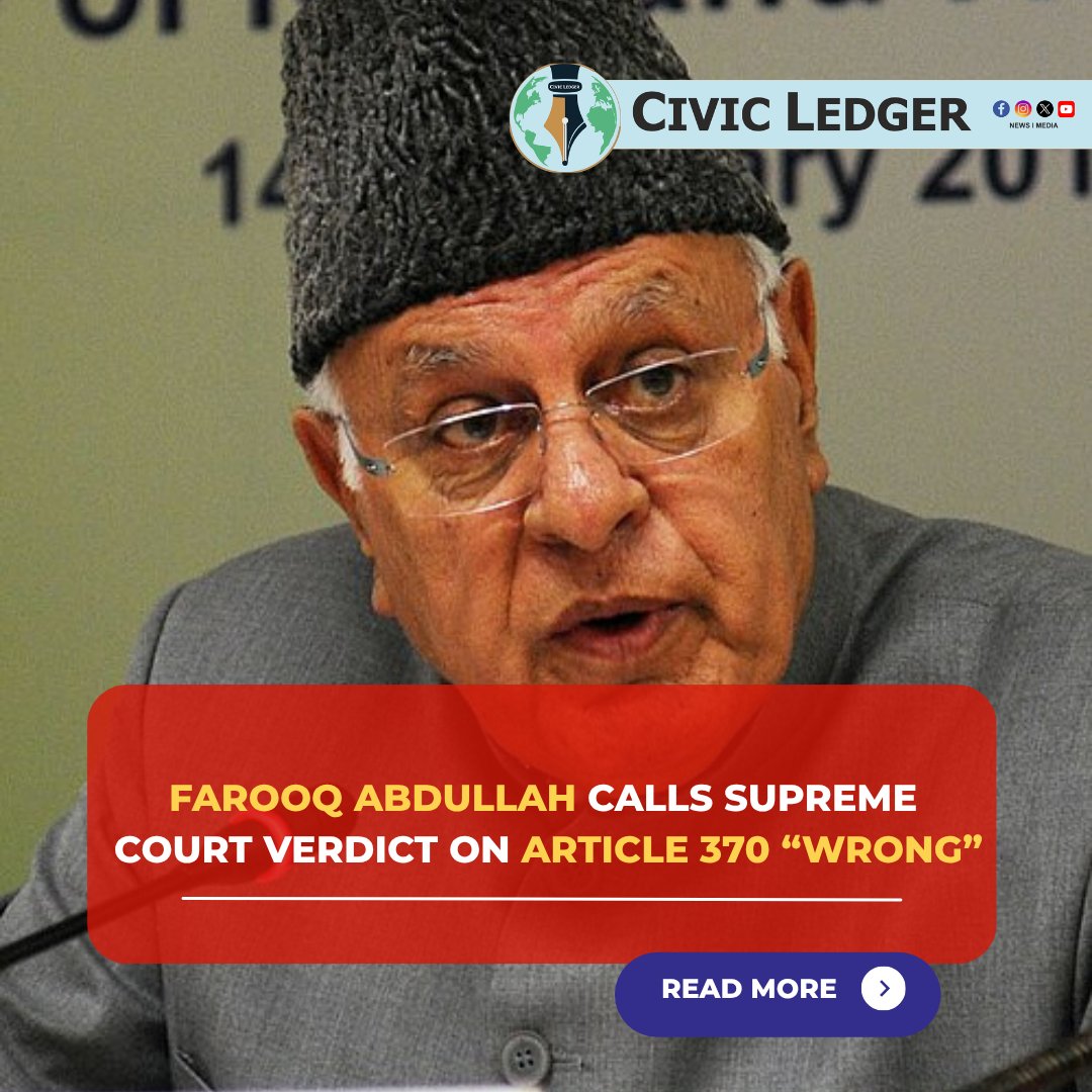 CivicLedger731's tweet photo. Farooq Abdullah Calls Supreme Court Verdict on Article 370 “Wrong”

#FarooqAbdullah #Article370 #Article35A #JammuAndKashmir #NationalConference #SupremeCourt #KashmirNews #Statehood #CivicLedger https://t.co/ABxHS9vhZA