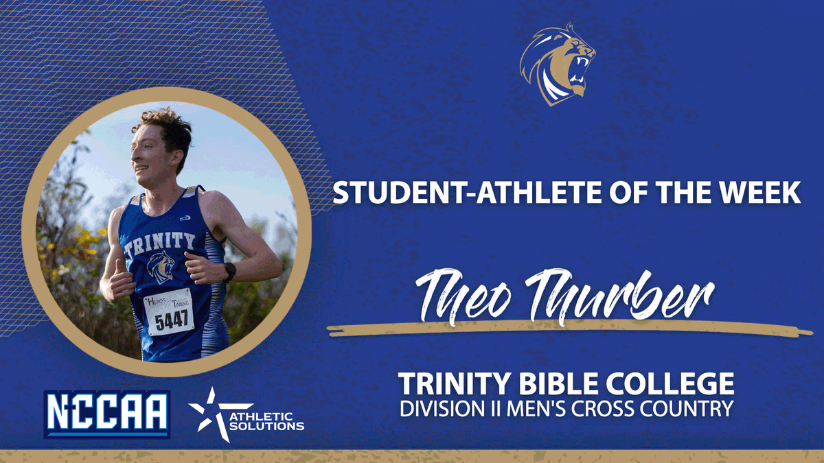 TheNCCAA's tweet photo. 👟 Student-Athlete of the Week 👟
Presented by @ath_solutions
Division II Men's #NCCAACrossCountry
𝐓𝐡𝐞𝐨 𝐓𝐡𝐮𝐫𝐛𝐞𝐫, Trinity Bible College
https://t.co/Dm9tT5eqM6 | #PlayforHim https://t.co/Z4hZAi9L5X