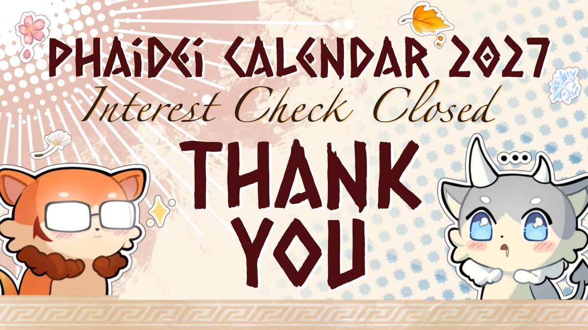 PhaideiCal2027's tweet photo. Our dear friends of the PhaiDei Calendar Project 2027! 

Thank you so much for participating and sharing our Interest Check!

We are closing it today and will be with you soon with more information ✨ ✨

#PhaiDei. #Phainon #Mydei #PMC27 https://t.co/elv4PbRXSS