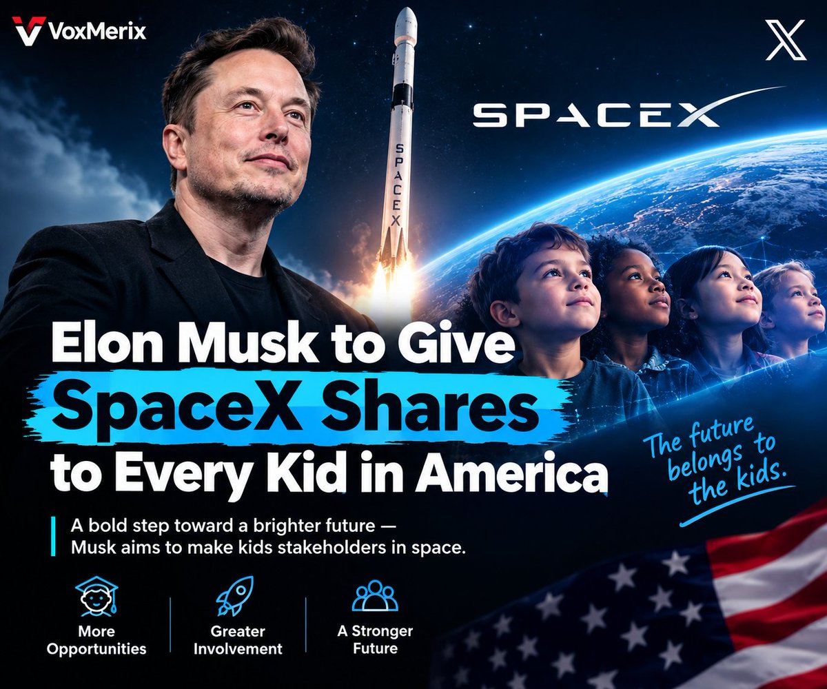 voxmerix's tweet photo. 🚀 Elon Musk’s Big Promise: SpaceX Shares for Every American Kid?

#ElonMusk #SpaceX #TechNews #USA #VoxMerix https://t.co/BEYLWiMtep