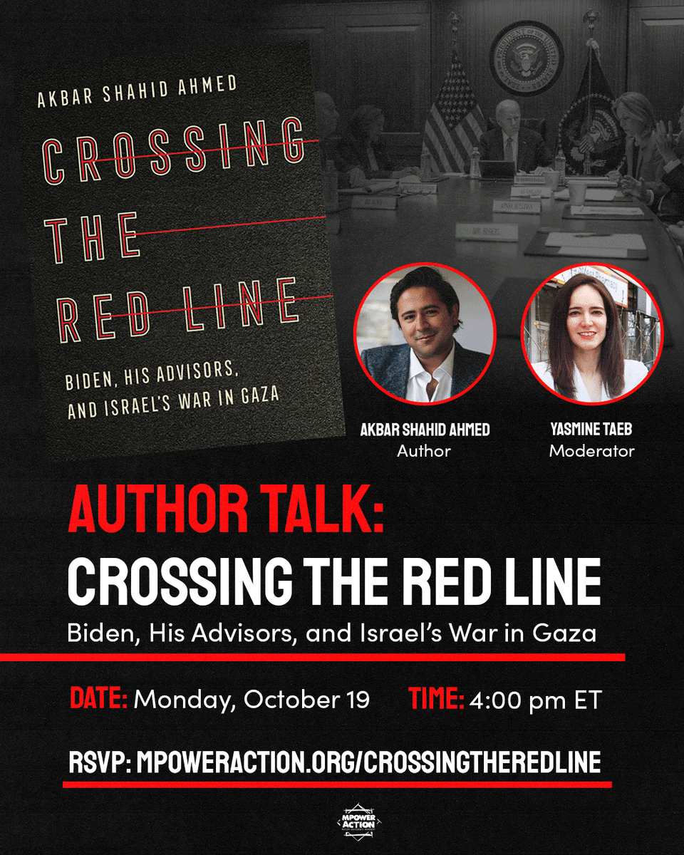 YasmineTaeb's tweet photo. Join us TODAY at 4pm ET for a discussion with @AkbarSAhmed on his new book "CROSSING THE RED LINE" detailing how key Biden officials sidelined internal dissent and expertise to continue to supply arms to Israel in violation of both US and international humanitarian law. RSVP: https://t.co/yjCDxMVvKc