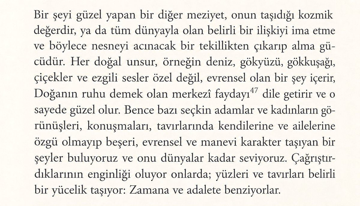 Manfredbybyron's tweet photo. Güzellikle ilgili en derin sezilerimiz şekilsel güzelliğin ötesine uzanır. Onun tek başına bir değeri yoktur, değerini kendini aşan üstün bir niteliği temsil etmesiyle kazanır. Bu yüzden bir kişinin güzelliğinin ölçüsü konusundaki nihai kararı gözlerimize bırakmak hata olur. https://t.co/VdFfvkdT8y