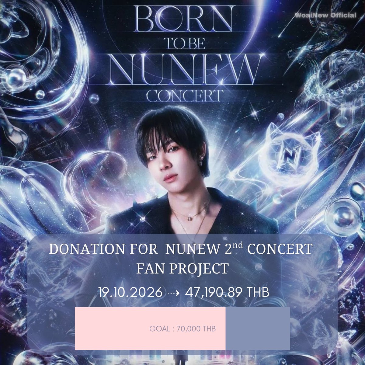 woainewofficial's tweet photo. Fan Project for  #NuNew2ndConcert

Update 19.10.2026 : 47,190.89 THB

#NuNew #NanaNu https://t.co/8MWXcctfC3
