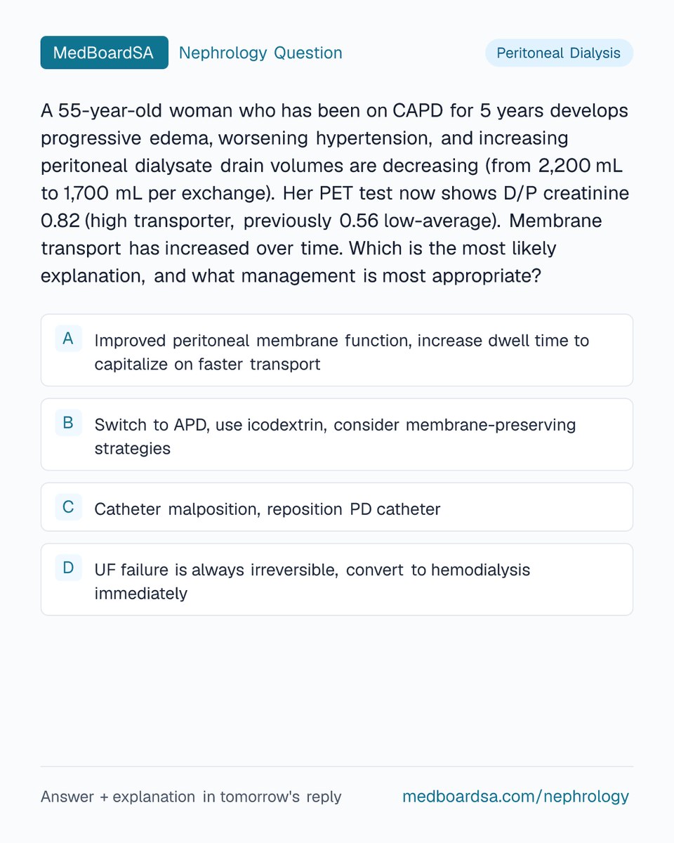 MedBoardSa's tweet photo. 🩺 Nephrology Question — Peritoneal Dialysis

Test yourself — reply with your answer 👇
Answer revealed tomorrow.

#Nephrology #MedEd #MedTwitter https://t.co/FzYbYBjuKs