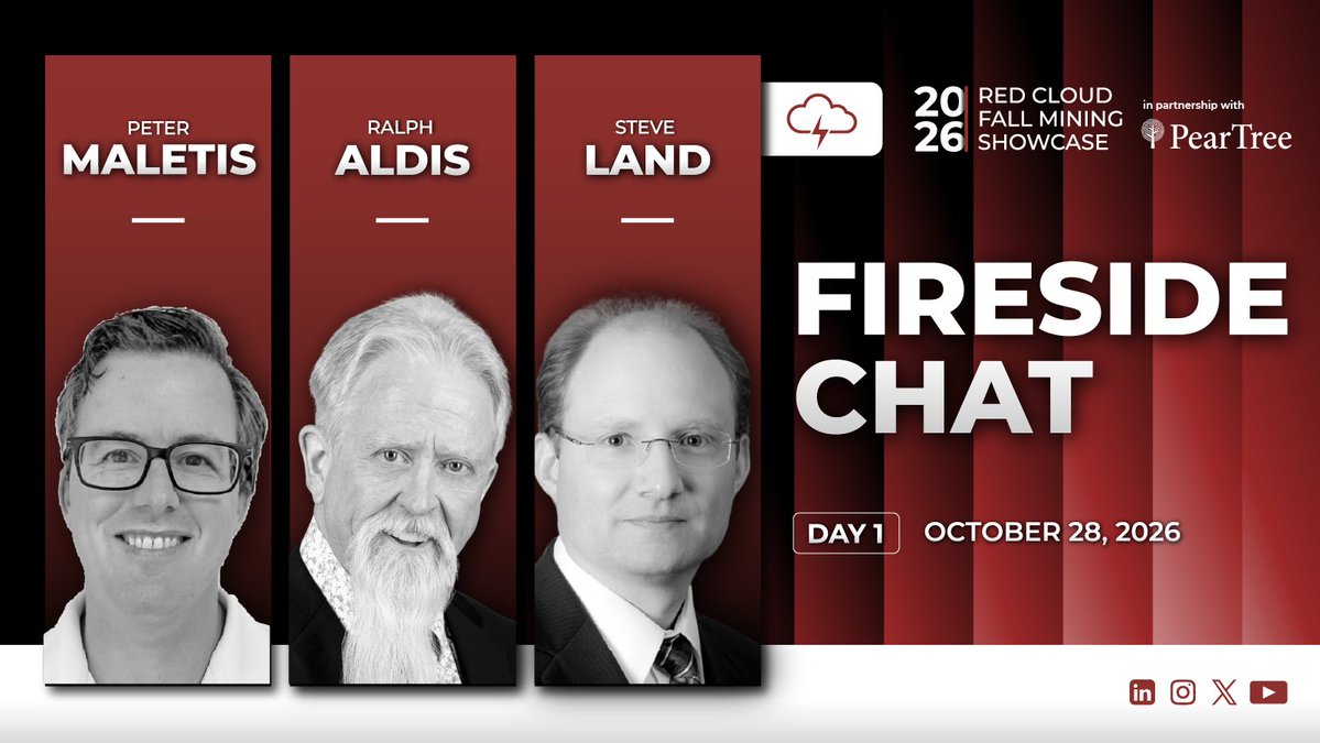 RedCloudFS's tweet photo. Meet the Fireside Chat speakers at the 2026 Red Cloud Fall Mining Showcase!
 
Day 1: Peter Maletis, Ralph Aldis &amp; Steve Land
Day 2: Sean Boyd
📅 October 28–29
📍 Omni King Edward Hotel, Toronto
 
Register now: https://t.co/S2D1ImbXBR https://t.co/xqMrWOvGyf