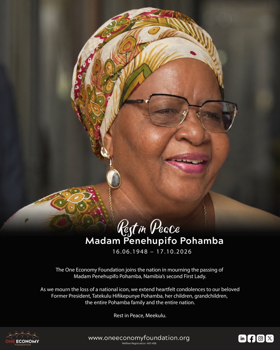 One_Namibia's tweet photo. The One Economy Foundation mourns the passing of Madam Penehupifo Pohamba, Namibia’s Second First Lady.

We extend our heartfelt condolences to the Pohamba family and entire nation. May her legacy live on.

Rest in Peace, Meekulu. 🕊️ https://t.co/B4xzhDe1I3