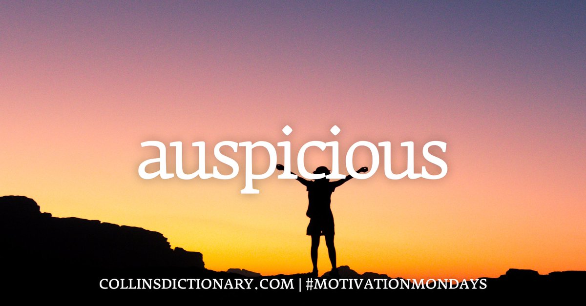 CollinsDict's tweet photo. #WordOfTheDay - AUSPICIOUS

1. ADJECTIVE
Something that is auspicious indicates that success is likely.

https://t.co/G8ppzafCvX

[Image description A Collins Dictionary “Word of the Day” graphic dated 19th October 2026. The background is someone cheering. Centered in white text is the heading “Collins Word of the Day,” followed by the word “auspicious” in large lowercase letters. Above the word is the label "adjective” with its phonetic spelling. Beneath it, the definition reads: "Something that is auspicious indicates that success is likely.” At the bottom of the image is the text “https://t.co/XxG1O9laEu | #MotivationMondays”]

#CollinsDictionary #Auspicious #MotivationMondays