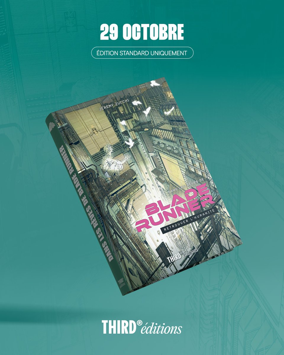 ThirdEditions's tweet photo. 🐑 🤖 ANNONCE

📖 Dans les rêves de Blade Runner. Retrouvez l’humanité

🖋️ par Jérémy Zucchi

🎨 Couverture Standard : @MathieuBablet

📆 Disponible partout le 29 octobre https://t.co/vE86ZM8Jdj