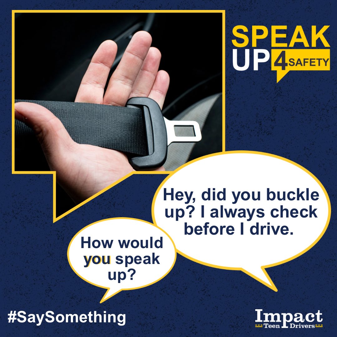 impactdrivers's tweet photo. On the second day of National Teen Driver Safety Week, we are checking those seat belts. 🚙 How would you speak up? 

Join us! Content available at https://t.co/iSPKuqt9Wp.

#SpeakUp4Safety #SaySomething #NTDSW https://t.co/AUxHdug7uT