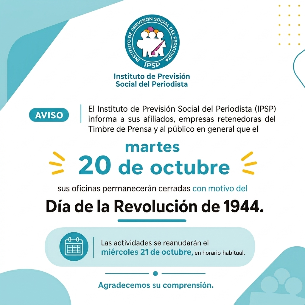 ipspgt's tweet photo. El martes 20 de octubre, las oficinas del IPSP permanecerán cerradas por la conmemoración del Día de la Revolución de 1944.

La atención se reanudará el miércoles 21, en horario habitual.

#IPSP #Guatemala #Periodistas https://t.co/ec3PC0Fu3R
