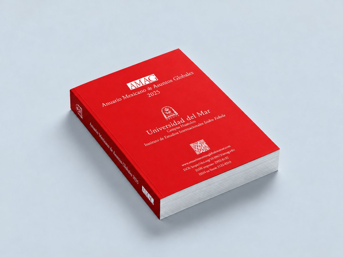 umar_amag's tweet photo. 📢 ¡Ya está disponible el Vol. IV, Núm. 1 (2025) del Anuario Mexicano de Asuntos Globales! 🌎📚

Un análisis clave sobre geopolítica, economía internacional, diplomacia y gobernanza global.

📖 Léelo aquí:
https://t.co/UuXnSgIEGI
#AMAG2025 #RelacionesInternacionales #UMAR https://t.co/Llttzg7SOM