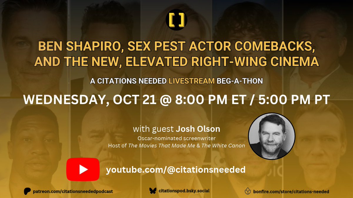 CitationsPod's tweet photo. This Wednesday, 10/21, at 8 PM ET, join us on YouTube for our annual Beg-A-Thon with guest
@joshuarolson! We'll discuss the rise of Ben Shapiro's right-wing movie empire and its lurid demonization of Muslims and leftists while parsing just how organic the demand really is. https://t.co/oZbcWeUFDU