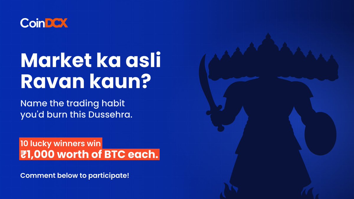 CoinDCX's tweet photo. #ContestAlert: Market Ka Asli Ravan Kaun?
Every trader has a villain. 👀

FOMO, revenge trading or blindly following internet tips? Which trading habit would you burn this Dussehra? 🔥

Tell us in the comments! 10 lucky winners will receive ₹1,000 worth of Bitcoin each. 🎁

How to participate 👇
- Follow @CoinDCX
- Like this post ❤️
- Comment with the one bad trading habit you think is the biggest Ravan in your trading journey.

T&C
- Only registered CoinDCX users are eligible for rewards.
- Contest ends on 22nd Oct'26. Winners will be announced on 23rd Oct'26.
- 10 winners will receive ₹1,000 worth of Bitcoin each.
- Winners must share the required details within 48 hours of receiving the DM. A reminder will be sent if details are not received, with a final 24 hour deadline.
- Rewards will be processed after verification and approval. Winners must allow up to 14 working days to complete the reward process.
- Duplicate entries or entries that violate the contest rules may lead to disqualification.
- CoinDCX reserves the right to disqualify entries that violate contest rules or platform guidelines.

#MarketKaAsliRavan #CoinDCX