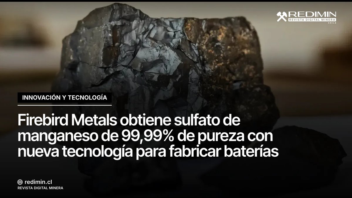 revistaredimin's tweet photo. Firebird Metals ha logrado producir sulfato de manganeso con una pureza del 99,999% gracias a una innovadora tecnología libre de fluoruros, que promete…
Revisa el artículo completo aquí: https://t.co/QmKMX4MbHm
#REDIMIN #SulfatoDeManganeso #FirebirdMetals #BateríasEléctricas https://t.co/uAArftsKxZ