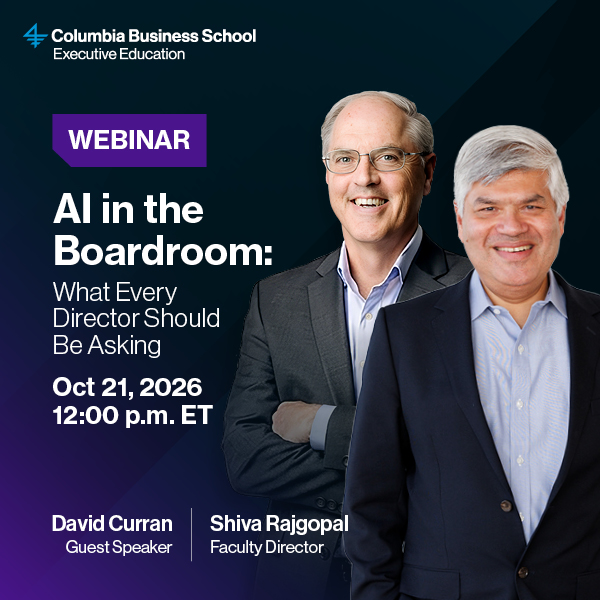 ColumbiaExecEd's tweet photo. Is your board asking the right questions about AI? 💭

Join us this Wednesday, October 21, for a complimentary webinar exploring how directors can strengthen AI oversight without becoming technology experts. Columbia Business School Professor Shiva Rajgopal and governance expert David Curran will discuss how board directors can develop an independent perspective on AI, ask better questions of management, navigate emerging risks, and strengthen governance.

📅 October 21 | 12 p.m. ET | Live Online

Don't miss this timely conversation on the evolving role of boards in AI governance. Register to join us live or receive the recording: https://t.co/VggqWSwAIj

#CorporateGovernance #ArtificialIntelligence #BoardLeadership #ExecutiveEducation