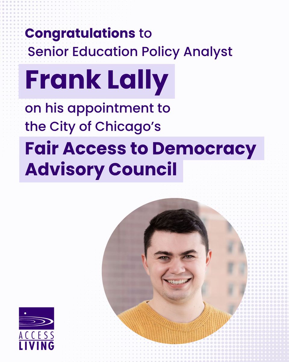 AccessLiving's tweet photo. We are proud to share that Access Living Senior Education Policy Analyst Frank Lally was recently appointed to the City of Chicago's Fair Access to Democracy Advisory Council. The council was created to protect voting rights and ballot access throughout the city. Congrats, Frank! https://t.co/0h3sLj35LJ