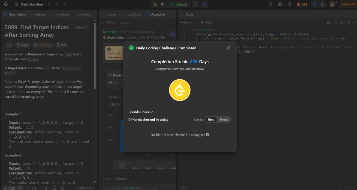 akashasahu07's tweet photo. Day - 695
Solved an array + sorting problem today ⚡
Sorted the array and found all indices matching the target value. Simple, clean, and efficient!
#1000DaysOfCode #LeetCode #DSA #Python #Sorting https://t.co/0LKWR8bMmp