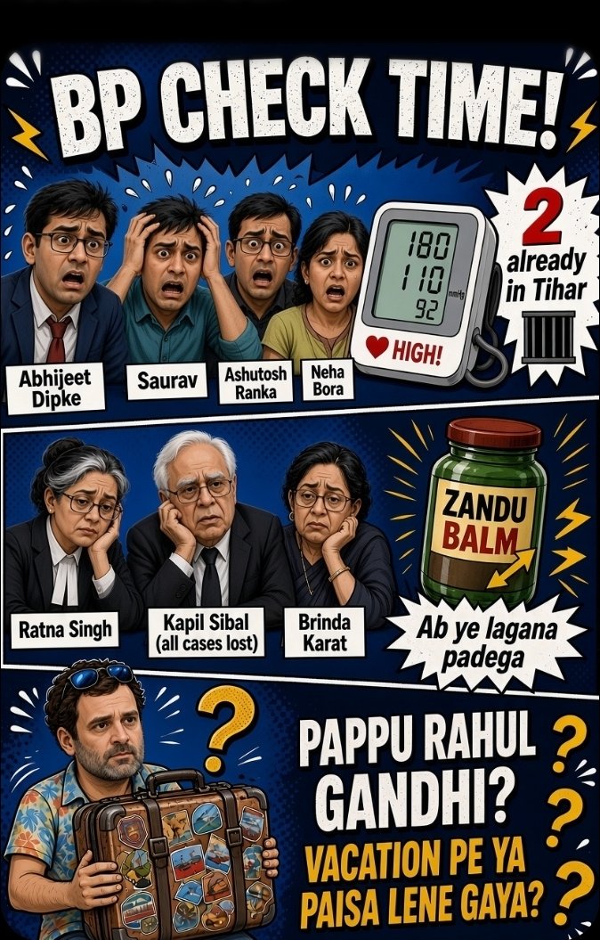 ajayindianus's tweet photo. Abhijeet Dipke, Saurav, Ranka…
BP check karo. Do already in Tihar.

Lawyers Ratna Singh, Kapil Sibal (all cases lost), Brinda Karat…
Ab Zandu Balm lagana padega.

Pappu Rahul Gandhi?
Vacation pe ya paisa lene gaya?

#AbhijeetDipke #Saurav #Ranka #KapilSibal #RahulGandhi #Tihar https://t.co/34eS2zyEgv
