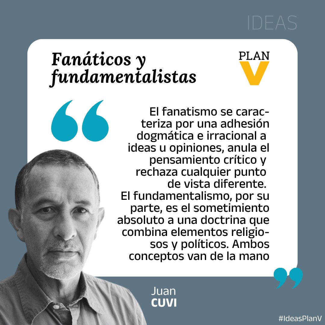 revistaPlanV's tweet photo. #IdeasPlanV | Fanáticos y fundamentalistas
La nueva columna #opinión de Juan Cuvi. https://t.co/votjFLTtDL https://t.co/YKphLNMAp1