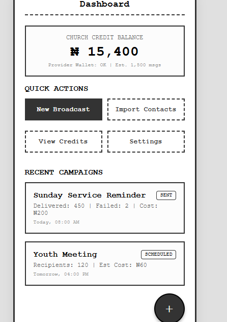Bright_da_Dev's tweet photo. New client project: a church that needs to SMS 1,000+ members.

I’m building a broadcast + contact manager with credit tracking, DND/opt-out handling and campaign history.

First wireframes below 

(Originally posted on LinkedIn, cross-posting my progress here) https://t.co/YUKFWKvYrM