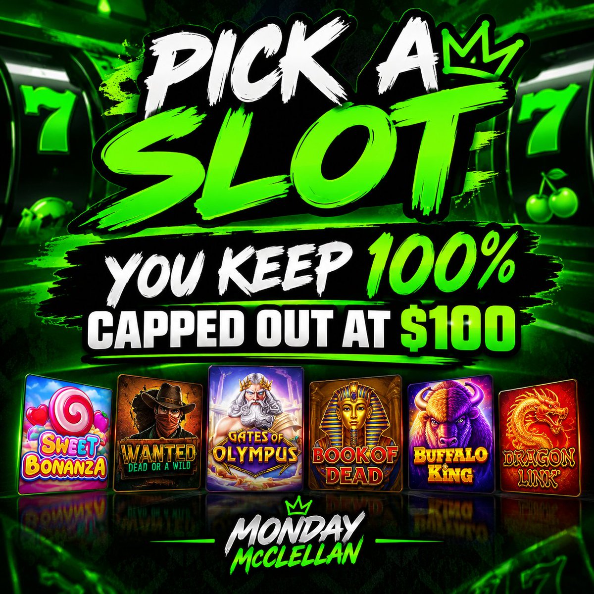 MONDAYMCCLELLAN's tweet photo. Pick a slot
Randomly selected slot will be ran live
You keep 100% up to $100
Must be following me
Ran tonight! https://t.co/KA12ConuDh