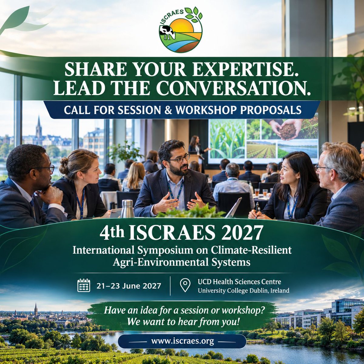 ISCRAES's tweet photo. Have an idea for a scientific session or workshop? 🌍

Help shape the conversation on climate-resilient agriculture and environmental sustainability at #ISCRAES2027.

📅 21–23 June 2027 | Dublin, Ireland

🔗 https://t.co/7aX13nv6Lr

#ClimateResilience #SustainableAgriculture https://t.co/MSrHvGM5VZ