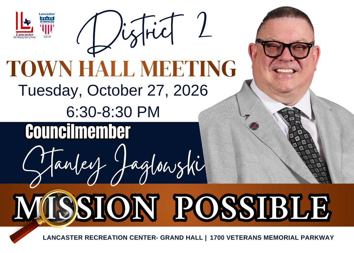 Lancaster_TX's tweet photo. 🔎 MISSION POSSIBLE: DISTRICT 2 TOWN HALL MEETING! 🏛️

Your voice matters, Lancaster! Join Councilmember Stanley Jaglowski for a District 2 Town Hall Meeting t

📅 Tuesday, October 27, 2026
⏰ 6:30–8:30 p.m.
📍 Lancaster Recreation Center
 1700 Veterans Memorial Pkwy https://t.co/bIDCd0oapD
