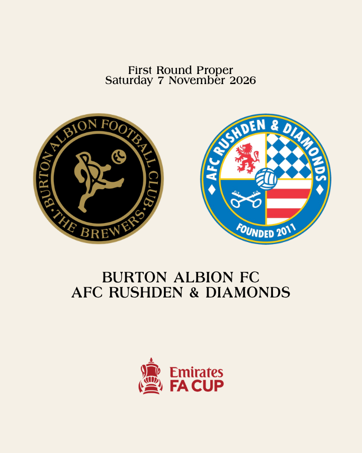 burtonalbionfc's tweet photo. We have been drawn at home to AFC Rushden &amp; Diamonds in the First Round of the @EmiratesFACup 

Ties to be played across the weekend of 7/8 November.

#TheBrewers | @AFCRD https://t.co/YnQ2RHHE8p