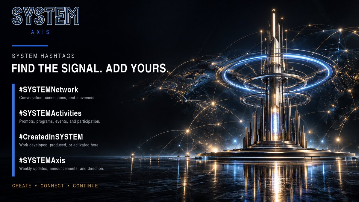 SYSTEMPortal's tweet photo. Use the SYSTEM hashtags to find the signal and add your work to it.

#SYSTEMNetwork
#SYSTEMActivities
#CreatedInSYSTEM
#SYSTEMAxis

Create. Connect. Continue. https://t.co/ZgBMIRHGtR