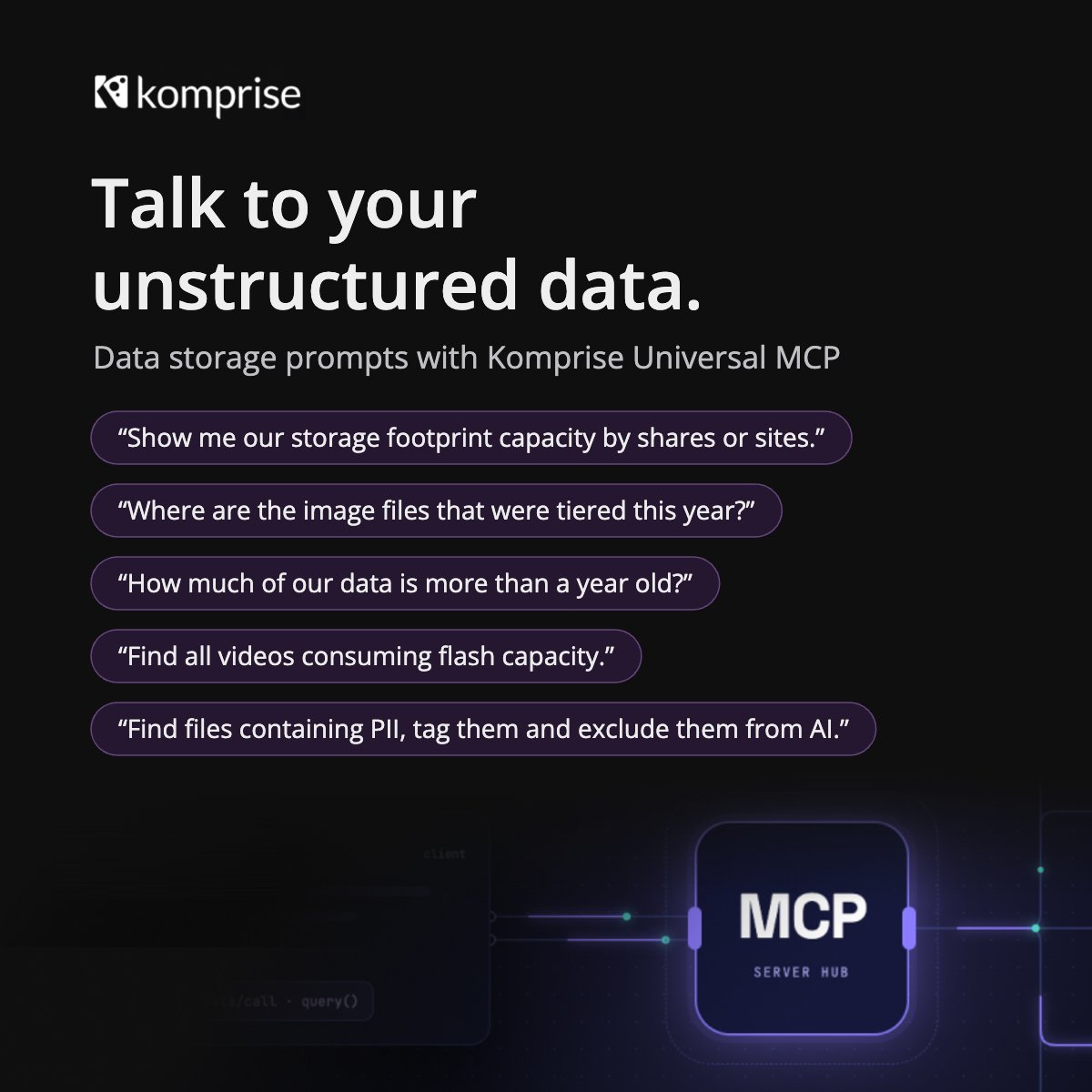 Komprise's tweet photo. Ask Your Storage a Question: 18 Prompts for IT with Komprise Universal File MCP https://t.co/8HqPNNXO8W #enterpriseAI #unstructureddata #dataintelligence https://t.co/GE4iLH9MBf