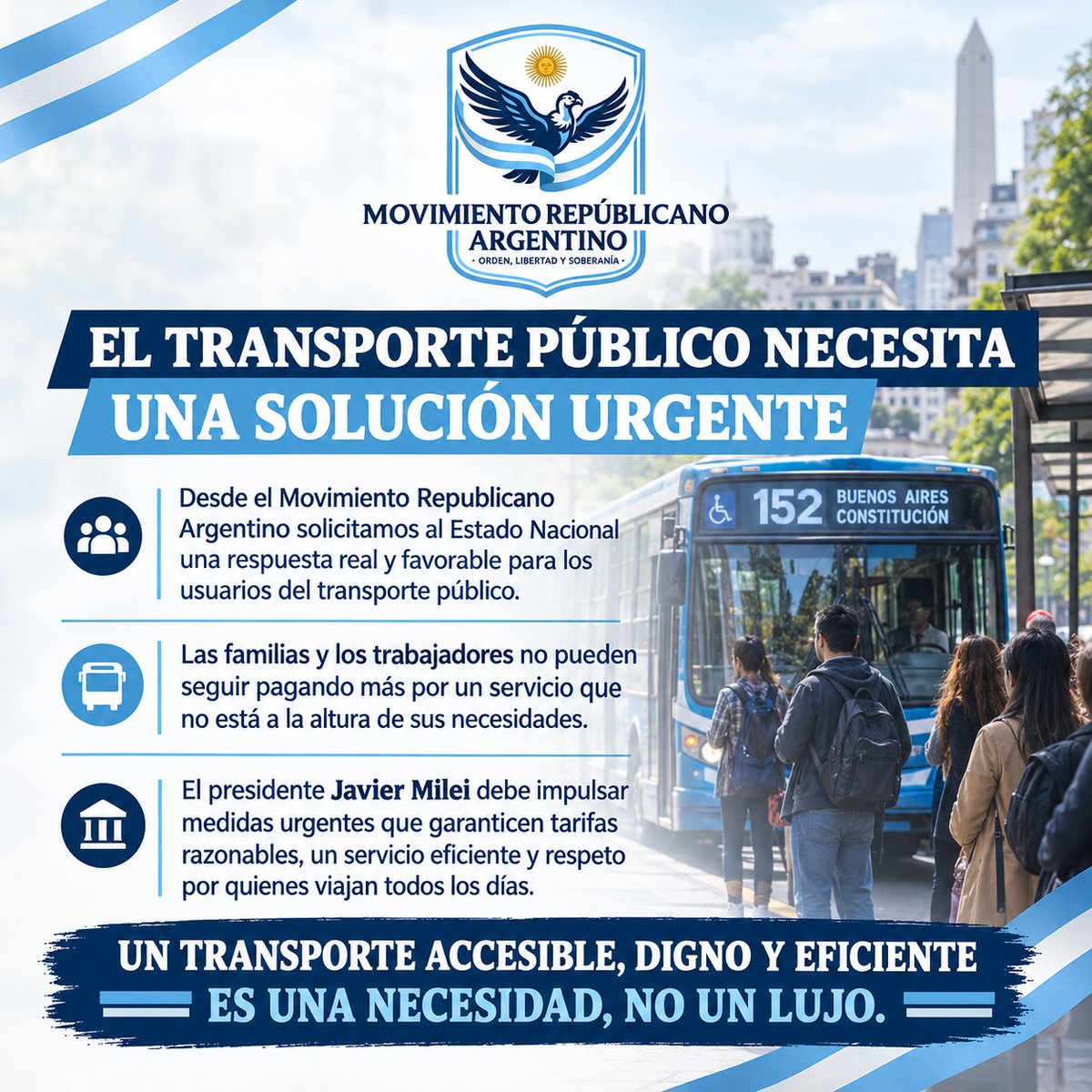 movRArgoficial's tweet photo. 🇦🇷 Desde el Movimiento Republicano Argentino exigimos al Gobierno Nacional una solución urgente para el transporte público. Los argentinos no pueden seguir pagando más por un servicio deficiente. ¡Tarifas razonables y un servicio digno! #TransportePúblico @Jmilei #Argentina https://t.co/7hcv61Trxg