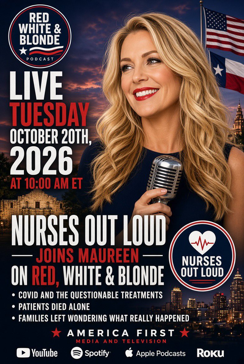 MaureenEnnor's tweet photo. Tomorrow morning we’re digging into one of the most painful and unanswered chapters of the COVID era.
Nurses OutLoud joins me on Red, White & Blonde to talk about the questionable treatments, the patients who died alone, and the families still left wondering what really happened.
Federal whistleblower nurse Jodi O’Malley (founder of NursesOutLoud™ and RighteousRN™) has been speaking out on the ethics, the protocols, and the courage it took to tell the truth when silence was easier. Faith • Ethics • Truth • Courage.
If you or someone you love was affected by what happened in those hospitals, this conversation is for you.
Live Tuesday, October 20, 2026 at 10:00 AM ET
Watch on America First Media and Television
Also streaming on Facebook, YouTube, X, and Rumble
Tune in. Share with anyone who still has questions.
Red, White & Blonde — unapologetic, truth-seeking, and standing with the families who deserve answers.