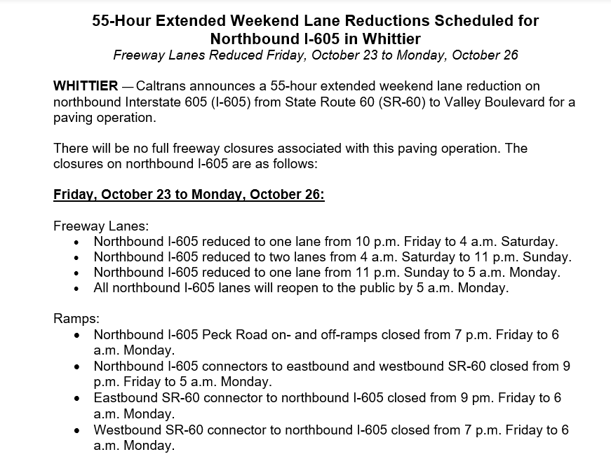 CaltransDist7's tweet photo. ‼️ I-605 WEEKEND LANE REDUCTIONS ‼️

Whittier:  Northbound I-605 will have lane reductions &amp; ramp closures from State Route 60 to Valley Boulevard from Friday 10/23 > Monday 10/26. 

24/7 paving operation. Details👇
https://t.co/cqockPQ36c https://t.co/kKtO0r4Ak9