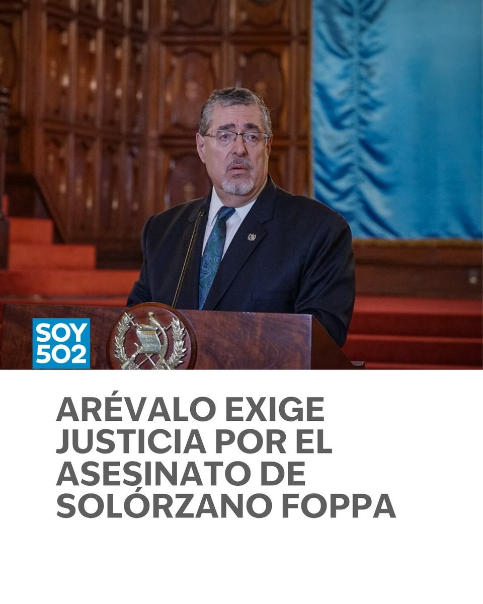 Arévalo: “Nosotros también exigimos justicia” por crimen de Foppa