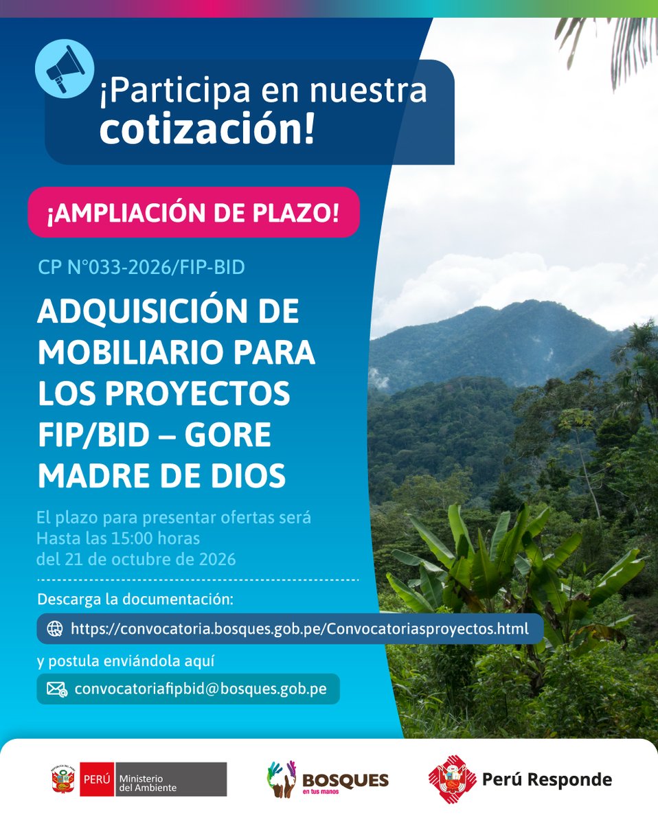 ProgramaBosques's tweet photo. 📣Ampliamos la convocatoria:

Proceso: CP N°033-2026/FIP-BID:
Adquisición de mobiliario para los proyectos FIP/BID – GORE Madre de Dios.

‼️Revisa las Especificaciones Técnicas aquí:
https://t.co/iFirSzFACF
📨Envía tu cotización aquí: convocatoriafipbid@bosques.gob.pe https://t.co/dG7CE5KXpE