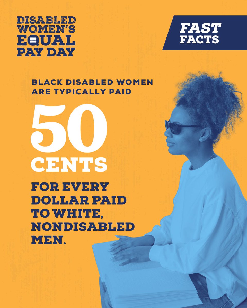 CCSWG's tweet photo. Black disabled women are typically paid 50 cents for every dollar paid to white, nondisabled men.  #DWEPD #MoreWithLess https://t.co/SE2WlAubJn