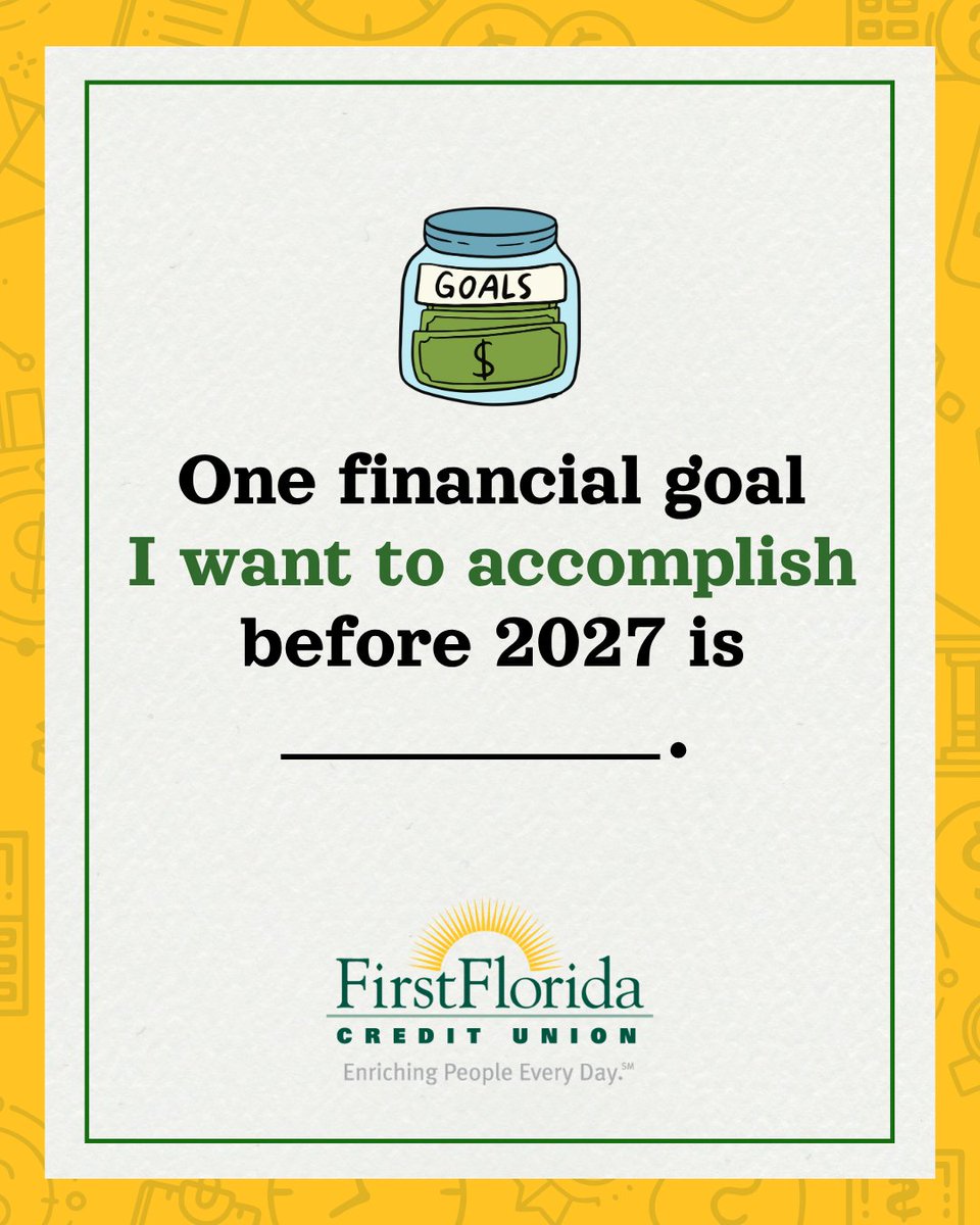 FirstFloridaCU's tweet photo. We’re heading into the final stretch of the year. 💚 What's one financial goal you want to accomplish before 2027? Share yours in the comments! 👇

#FinancialGoals #FillintheBlank #MondayMotivation #FinishStrong https://t.co/dLHTaW2P81