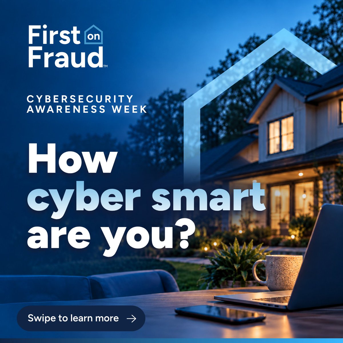 FirstAm's tweet photo. For #CybersecurityAwarenessWeek, we’re sharing simple actions you can take to strengthen your digital security and better recognize potential threats.

Follow along this week as we explore practical ways to stay cyber smart: https://t.co/g4ygGklBwm https://t.co/WaQl4nXA5r