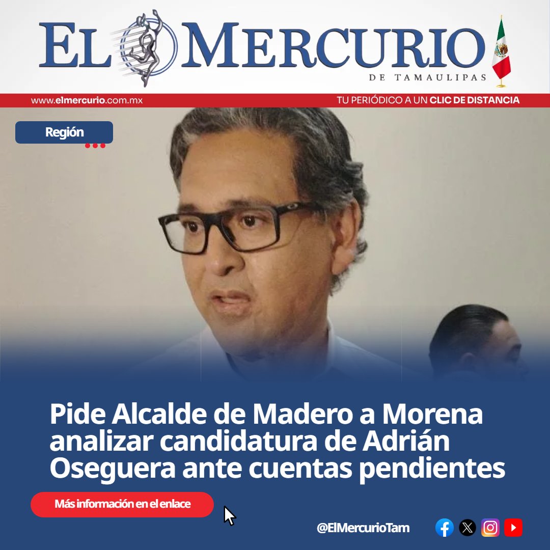 elmercuriotam's tweet photo. El alcalde de Ciudad Madero pidió a la comisión interna de Morena revisar la candidatura de Adrián Oseguera ante las cuentas pendientes y destacó diferencias con la gestión anterior. Confirmó su registro al proceso interno.
Lee más ➡️📎 https://t.co/zG9mVDMScj
#Madero #ErasmoGonzalez