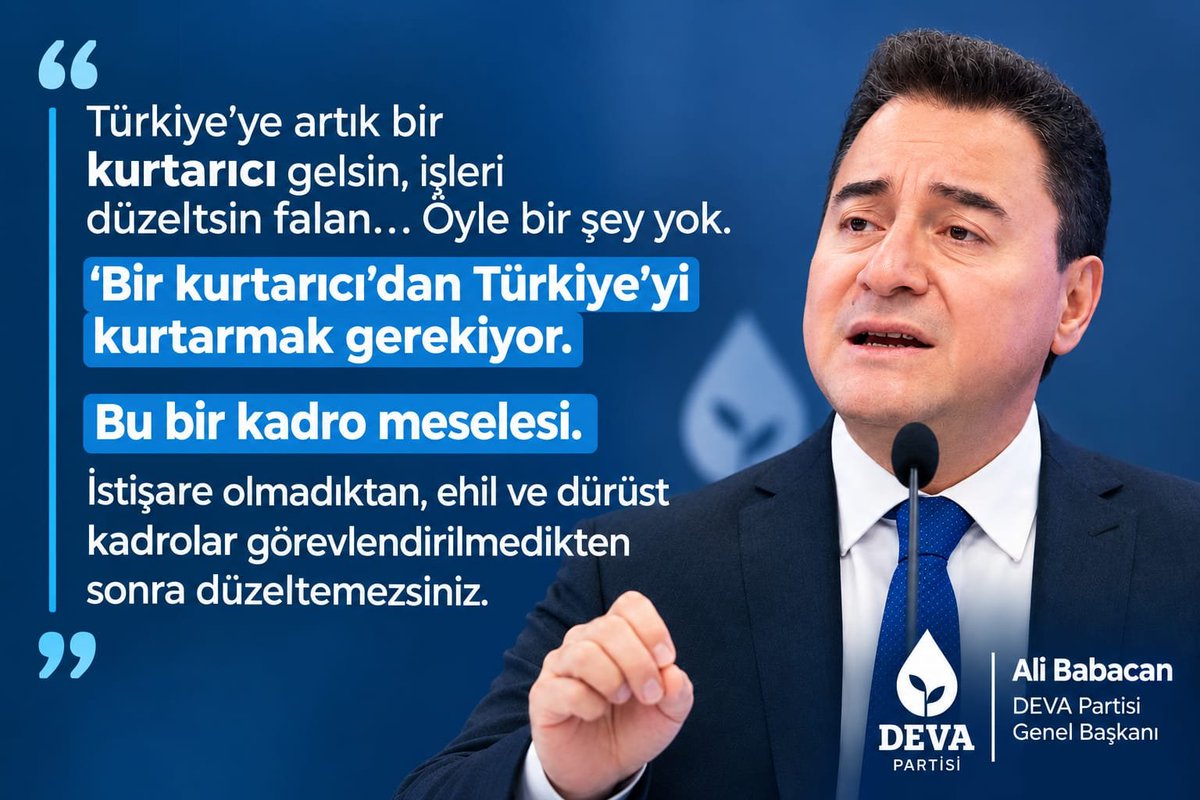 demokrasi25's tweet photo. Ali Babacan:

“Türkiye’ye artık bir kurtarıcı gelsin,işleri düzeltsin falan.. Öyle bir şey yok. ‘Bir kurtarıcı’dan Türkiye’yi kurtarmak gerekiyor.

Bu bir kadro meselesi.

İstişare olmadıktan,ehil ve dürüst kadrolar görevlendirilmedikten sonra düzeltemezsiniz.”

#İşiEhlineVerelim https://t.co/8j3P9YDRre