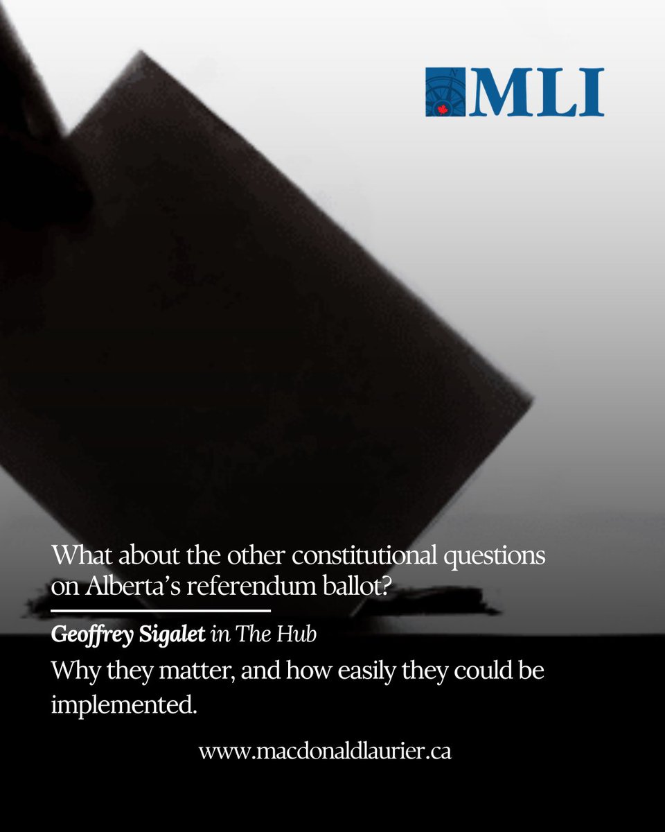 MLInstitute's tweet photo. “While Albertans are understandably focused on the referendum question on separation, many are less sure about the ballot’s constitutional questions six to nine. This is a shame: these are important constitutional issues that deserve the spotlight,” writes Geoffrey Sigalet (@GeoffSigalet) in @TheHubCanada.

With Alberta’s referendum vote today, read Sigalet’s thoughts on the other questions…⬇️
https://t.co/EhM8JQDygj